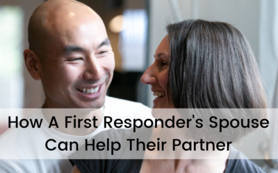 How A First Responder’s Spouse Can Help Their Partner